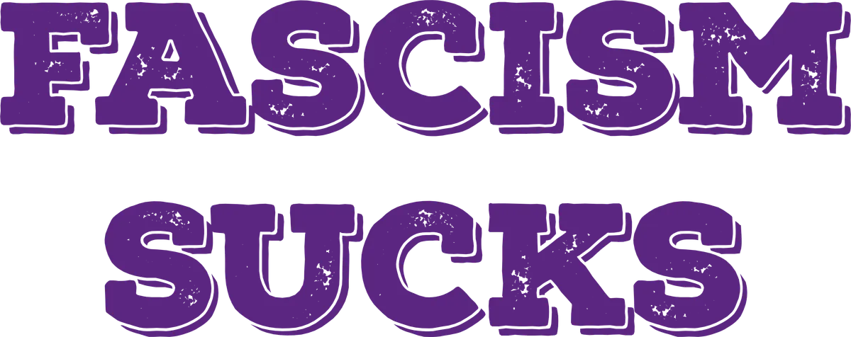 Fascism Sucks, Grape