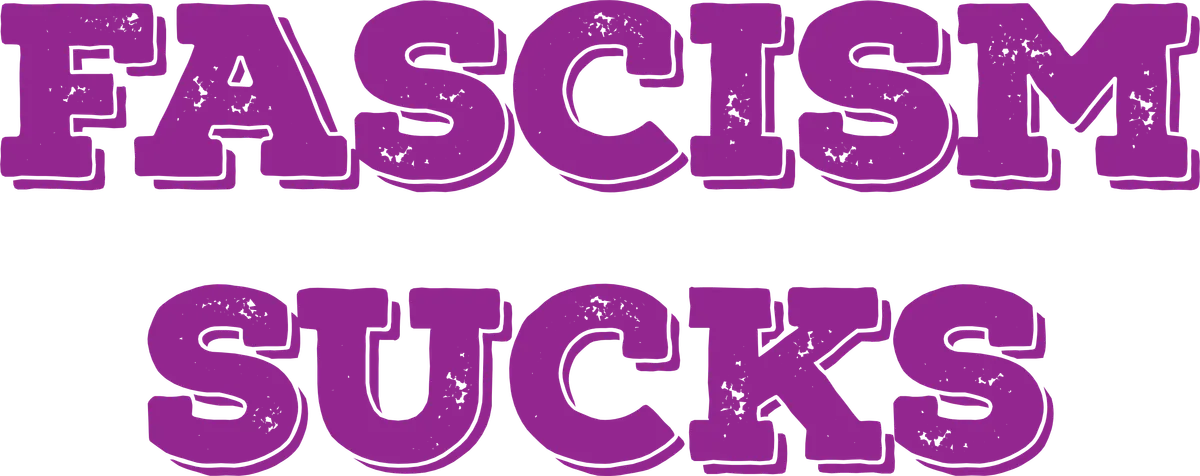 Fascism Sucks, Magenta