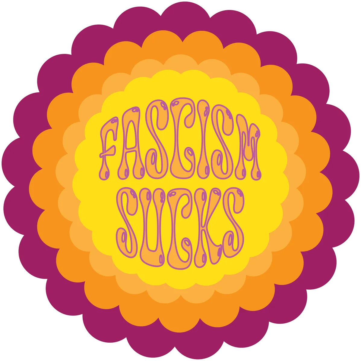 Fascism Sucks: Starburst, Yellow & fuchsia
