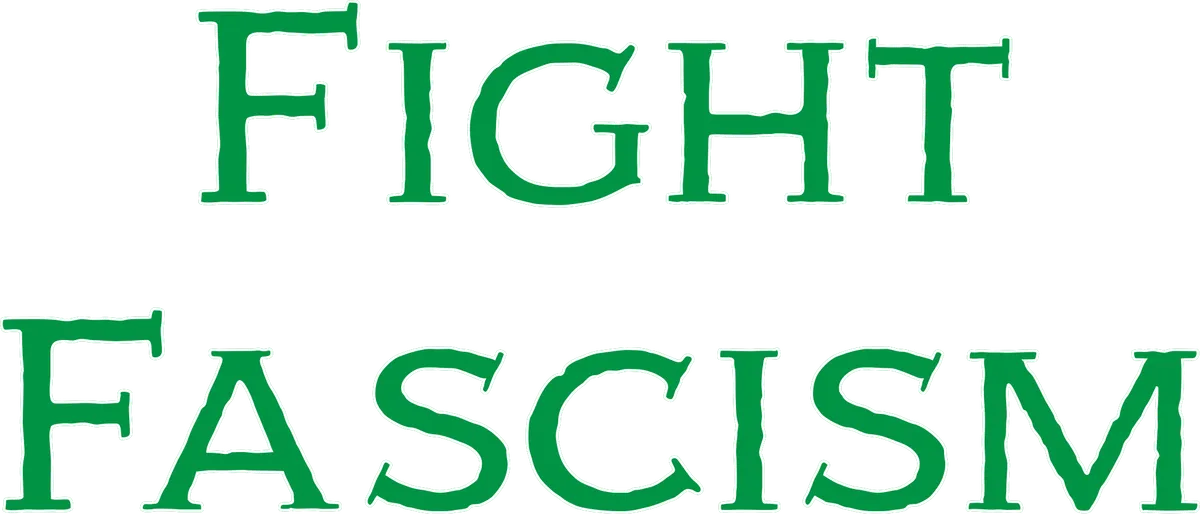 Fight Fascism, Green